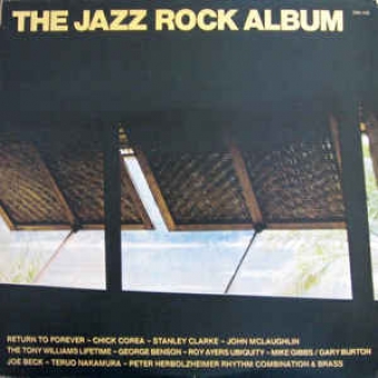  Various ‎– The Jazz Rock Album (Zeer goede staat, hoes VG+ en vinyl VG+) (2LP)